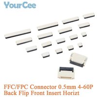 10PCS FFC/FPC Connector Flat Cable Socket 0.5MM Adapter 4/6/8/10/12/14/16-30/32/40/50/60 Pin Back Flip Front Insert Horizt