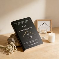 The Mountain Is You Book By Brianna Wiest | Self-Help Book for Self-Mastery | Transform Self-Sabotage & Personal Growth
