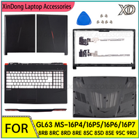 Laptop Housing Case For GL63 MS-16P4/P5/P6/P7 8RB 8RC 8RD 8RE 8SC 8SD 8SE 9SC 9RD LCD Back Cover/Bezel/Palmrest/Bottom/Hinges
