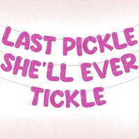Last Pickle She'll Ever Tickle Glitter Banner, Pink Glitter Bachelorette Party Banner, Funny Pickle Themed Bridal Shower Bunting