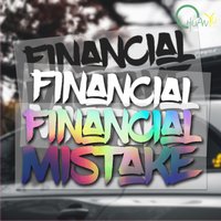 FINANCIAL MISTAKE Car Sticker Diesel Vinyl Decal Black/white/laser