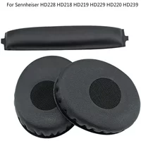 High-quality Headset Foam Cusion Replacement for Sennheiser HD228 HD218 HD219 HD229 HD220 HD239 Earpads Soft Protein Sponge Set