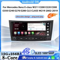 For Mercedes Benz E-class W211 E200 E220 E300 E350 E240 E270 E280 CLS CLASS W219 2002-2019 Car Multimedia Player 4G WIFI Carplay