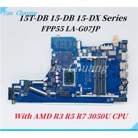 FPP55 LA-G07JP For HP 15T-DB 15-DB 15-DX 255 G7 Laptop Motherboard With Ryzen R3 R5 R7 CPU DDR4 L92836-001 L46515-601 Mainboard