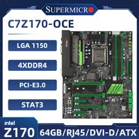 Supermicro C7Z170-OCE Motherboard Intel Z170 LGA 1151 DDR4 64GB support 6100 7500 6600 6700 7700 6400 G4560 cpu