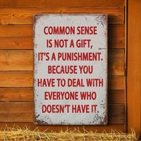 Vintage-Inspired Aluminum Sign - 'Common Sense Is Not A Gift' Humorous Wall Decor for Home, Bar, Cafe, for Man Cave & More - Du