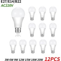 12PCS Led Bulb Lamps E27 E14 B22 AC220V Light Real Power 3W 6W 9W 12W 15W 18W 20W Warm White Cold White Natural light Lampada