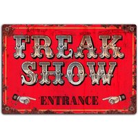 Freak Show Vintage Metal Plaque, Tin Plaque, Circus Plaque, Door Sign Retro Tin Sign