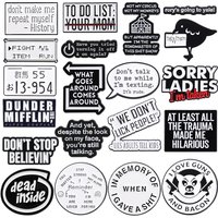 Black White Quotes Enamel Pins Custom Funny Sayings Brooches Collection Badges Shirt Collar Jewelry Accessories