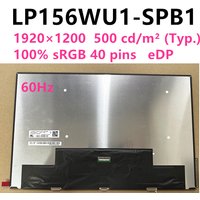 LP156WU1-SPB1 LP156WU1 SPB1 LP156WU1(SP)(B1) LGD06B3 laptop LCD screen replacement 15.6 inch 1920×1200 40 pins eDP 60Hz