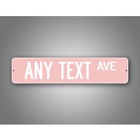 Customizable Baby Pink Street Sign 4x16", Personalized Any Text Novelty Road Sign, Custom Wall Decor for Nursery Kids Room Home