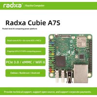 Ruisha Radxa Cubie A7S development board Quanzhi A733 octa-core CPU 3TOPS WiFi6