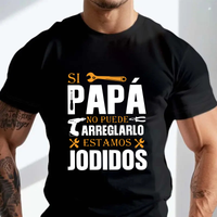 If Dad Can't Fix It We're Screwed T Shirt Retro Spanish Father Papa Gift Men Motorcycle Clothing Casual EU Size T-shirt