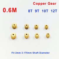 0.6M Modulus Metal Copper Gear 8T 9T 10T 11T 12T Teeth Motor Spindle Gearwheel Brass Gear 0.6 Fit 1mm 2mm 3.175mm Shaft Diameter
