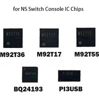 Charging IC Chips for NS Switch IC Display HDMI-Compatible M92T36 M92T55 M92T17 PI3USB BQ24193 Gaming Spare Parts IC Replacement