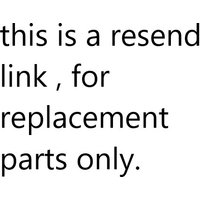 this is a resend link , for replacement parts only