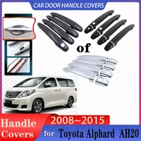 For Toyota Alphard Vellfire AH20 2008~2015 Car Door Handles Covers Exterior Scratch Protective Decor Rustproof Car Accessories