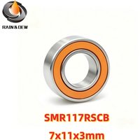 1Pcs SMR117 2RS CB ABEC-7 7x11x3 SMR117 ABEC7 Stainless Steel Hybrid Ceramic Ball Bearing MR117 Without Grease Fast Turning