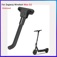 Kickstand for Ninebot Max G2 Segway Electric Scooter Foot Support Stand Parking Foot Side Support Stand Brace Parts
