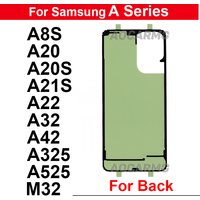 Back Cover Adhesive For Samsung Galaxy A8S A20 A23 A20S A21S A22 A32 A42 A54 A55 A73 A35 A34 A315 A325 Sticker Tape Glue