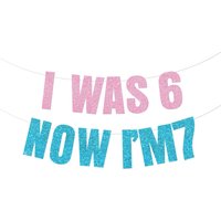 Six Seven Birthday Banner, I Was 6 Now I'm 7 Party Decoration - Glitter Pink Blue 6 7 Happy Birthday Party Supllies