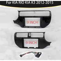 2 DIN 9INCH CAR Radio Dash Frame For KIA RIO KIA K3 2012-2015 9 Inch Big Radio Stereo Dash Mount Panel Frame