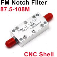 87.5mhz-108MHz FM Bandstop Filter Passive Notch Filter For Ham Radio & Shortwave RTL-SDR receiver Anti FM Interference CNC Shell