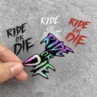 Ride Or Die 2D Sticker 1Pc Waterproof PVC Decal for Road Bike Frame Motorcycle Helmet