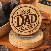'Best Dad Ever' Wooden Round Bottle Opener - Beer Opener Inspirational Home Decor Perfect Thank-You Or Holiday Gift
