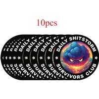 10Pcs Daily Shitstorm Survivors Club Motorcycle Stickers Waterproof Motorbike Fairing Fuel Tank Funny Meme Durable Vinyl Decals