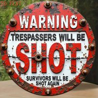 1pc Funny Warning Sign - Vintage Western No Trespassing Decoration with "Trespassers Will Be Shot", Rustic Farmhouse Decor