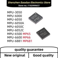 1-10Pcs MPU-6050 MPU-6050C MPU-6050A MPU-6052C MPU-6600 MP66 MPU-6881 MP681 MPU-6500 MP65 MPU-6000 MPU-3050 QFN24 chip IC new