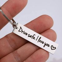 Drive Safe I Love You" Engraved Stainless Steel Keychain - Rectangular Tag with Heart Symbol, Ideal Car Accessory for Men
