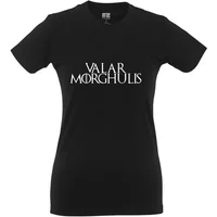 Valar Morghulis Fun Funny Sayings Girlie Shirt