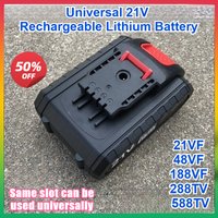 Universal 21V Rechargeable Lithium Battery 21VF 48VF 188VF 288TV 588TV for Electric Drill Wrench Screwdriver Electric Scissors