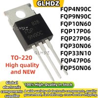 10Pcs FQP4N90C FQP9N90C FQP10N60 FQP17P06 FQP27P06 FQP30N06 FQP33N10 FQP47P06 FQP50N06 brand new TO-220 in stock