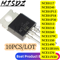 10 piezas NCE0240 NCE01P13 NCE01P18 NCE01P30 NCE0117 NCE0213 NCE0218 NCE0260 NCE1579C NCE1550 NCE1490 NCE15H10A NCE1570 NCE11N50