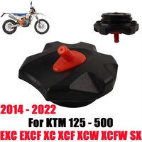 For KTM 125 150 250 300 350 450 500 EXC EXCF XC XCF XCW XCFW SX 65 Freeride 250 Moto Parts Fuel Tank Cover Oil Gasoline Tank Cap