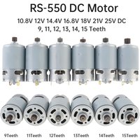 RS550 Electric Screwdriver Motor 10.8V/12V/14.4V/16.8V/18V/21V/25V Micro DC Motors with 0/9/11/12/13/14/15 Teeth Torque Gear Box
