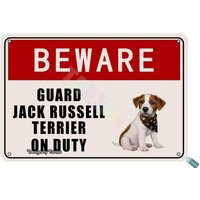 Beware Guard Jack Russell Terrier Dog On Duty for Home,Gate,Outdoor,Restaurants,Club,House,Room,Cafe,Pubs,Man Cave,Street,Farm M