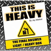 This Is Heavy by Jay Mattioli - Magic tricks