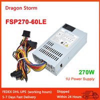 1U 220V PSU NAS Low-power Equipment Silent Fan FSP270-60LE 270W 20Pin+4Pin Power Supply Desktop Computer Cash Register