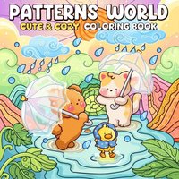 Patterns World Cute & Cozy Coloring Book for Adults Drawing Perfect Gift Christmas Party and Birthday
