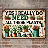 featured colorful plant illustrations and the quote "Yes, I Really Do Need All These Plants". Ideal decor for home, garden.