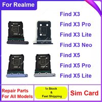 SIM Card Tray For OPPO Find X3 X5 Pro X3 X5 Lite X3 Neo Sim Card Holder Slot Card Reader Adapter Replacement Parts