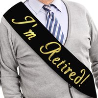 Iโm Retired! Sash โ Black & Gold Foil Retirement Sash for Women and Men & Large Safety Pin