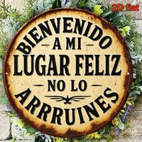 2D Flat - 2D Flat Vintage Spanish mental Wall Decor Sign | "Bienvenido a Mi Lugar Feliz - No Lo Arruinas"