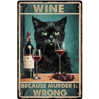 Metal Vintage Tin Signs Black Cat Wine Because Murder is Wrong Retro Sign Cat Decor Cat For Lovers Best Friend House Farmhous