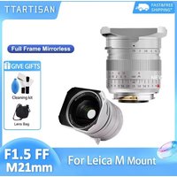TTArtisan 21mm F1.5 ASPH Full Frame Wide Angle Large Prime Lens for Leica M-Mount M240P M3 M6 M7 M8 M9 M10 M10R M10M M262 M240