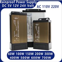LED Driver DC 12V 24V 5V Volt DC Power Supply Transformer AC 220V TO 12V 24V LED 100W 200W 300W 400W 500W 600W Outdoor Rainproof
